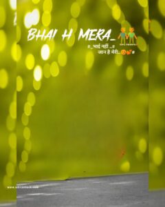 Bhai Hai Mera Hd Editing Background