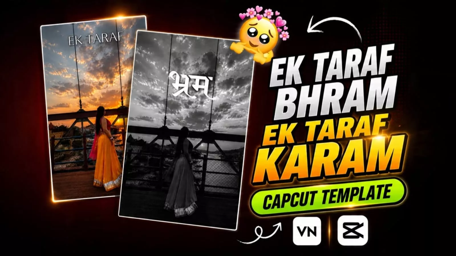 Ek Tarf Dhram Capcut Template