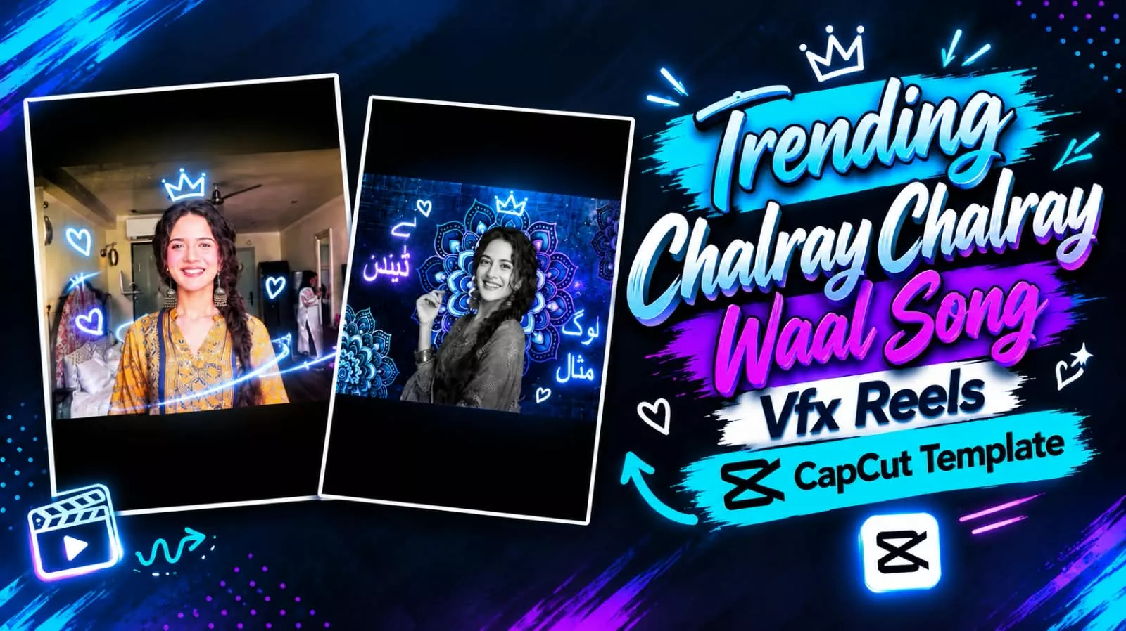 Viral Chalray Chalray Waal song Vfx Capcut Template