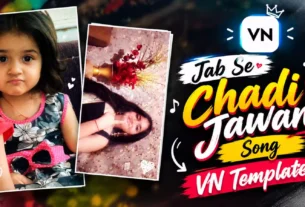 JabSe Chadi Jawani Vn Code